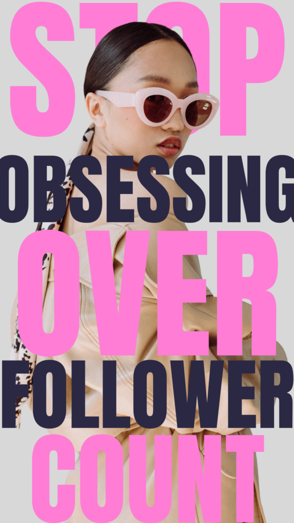 Stop obessing over follower count